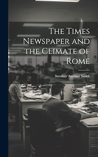 Front cover_The Times Newspaper and the Climate of Rome