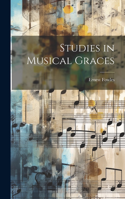 Front cover_Studies in Musical Graces