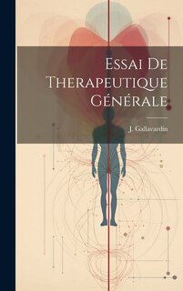 Couverture_Essai de Therapeutique Générale
