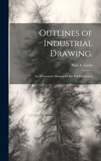 Front cover_Outlines of Industrial Drawing.
