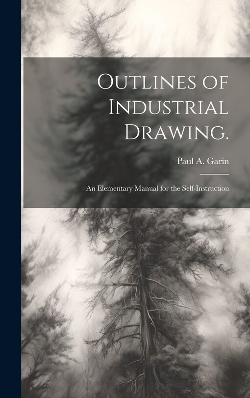 Front cover_Outlines of Industrial Drawing.