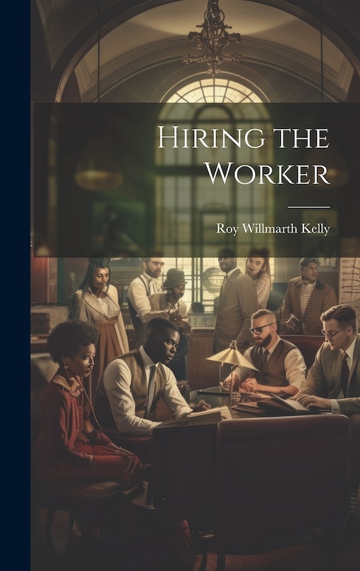 Front cover_Hiring the Worker
