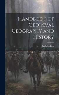 Front cover_Handbook of Gediæval Geography and History