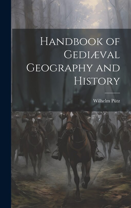 Front cover_Handbook of Gediæval Geography and History