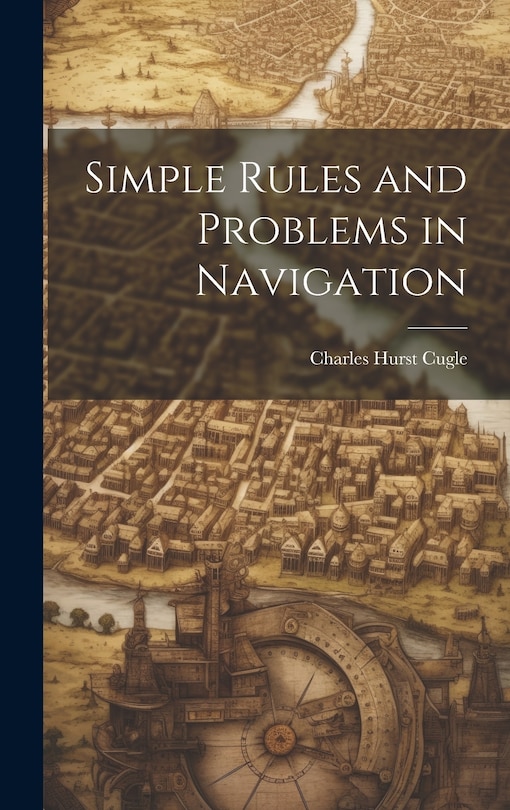 Front cover_Simple Rules and Problems in Navigation