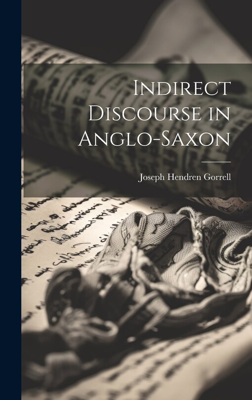 Couverture_Indirect Discourse in Anglo-Saxon