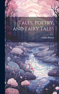 Couverture_Tales, Poetry, and Fairy Tales