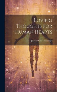Front cover_Loving Thoughts for Human Hearts