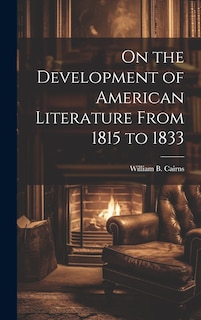 Couverture_On the Development of American Literature From 1815 to 1833