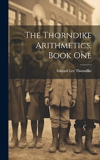 Couverture_The Thorndike Arithmetics, Book One