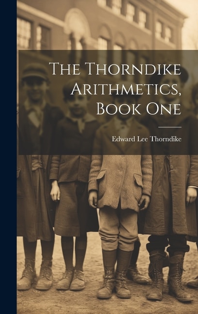 Couverture_The Thorndike Arithmetics, Book One