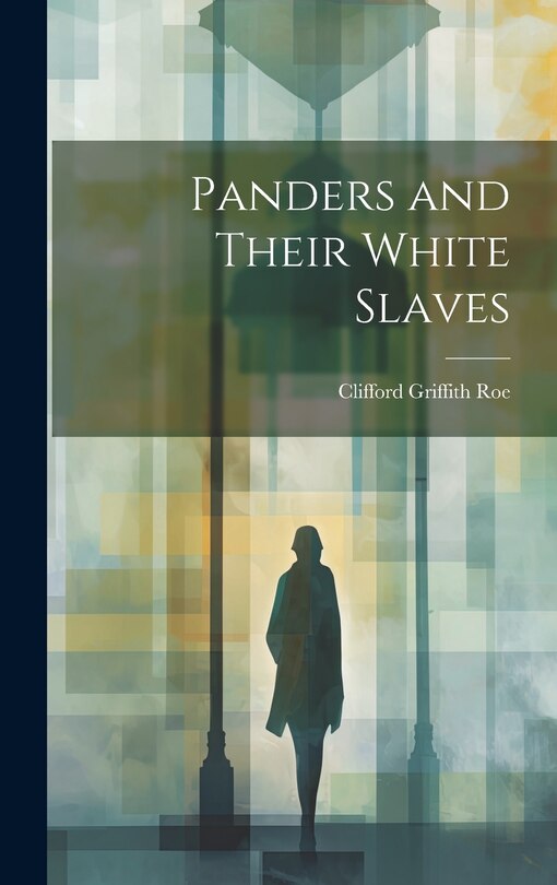 Front cover_Panders and Their White Slaves