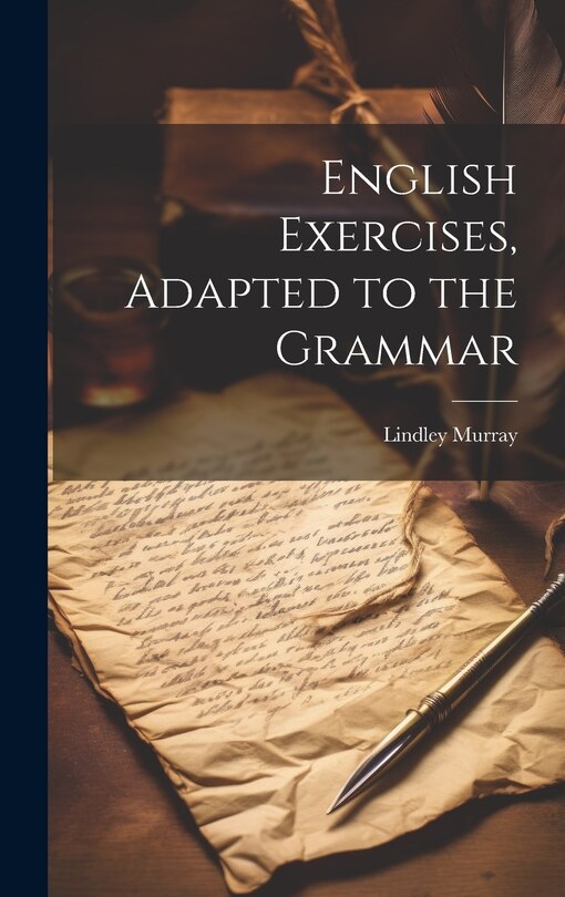 Front cover_English Exercises, Adapted to the Grammar