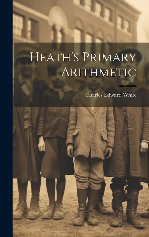 Front cover_Heath's Primary Arithmetic