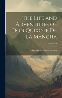 Couverture_The Life and Adventures of Don Quixote de la Mancha; Volume III