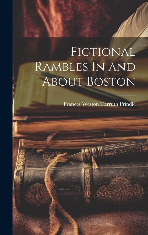 Front cover_Fictional Rambles In and About Boston