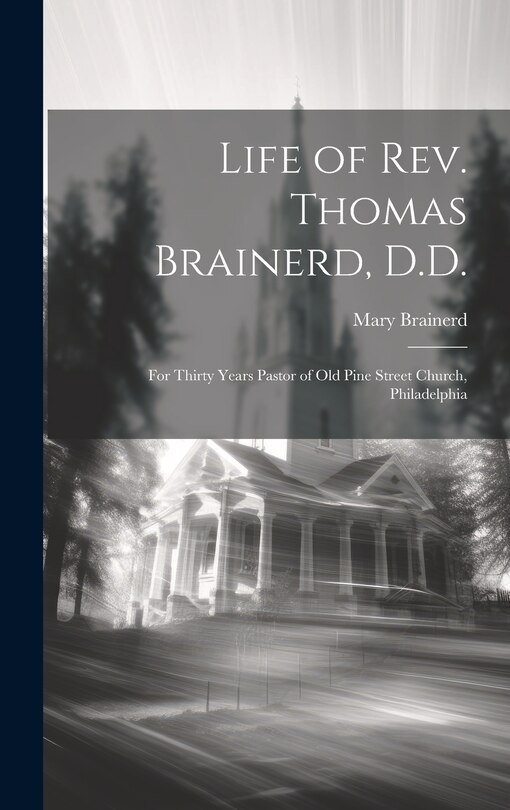 Couverture_Life of Rev. Thomas Brainerd, D.D.