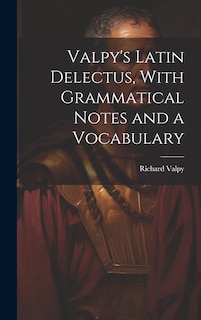 Front cover_Valpy's Latin Delectus, With Grammatical Notes and a Vocabulary