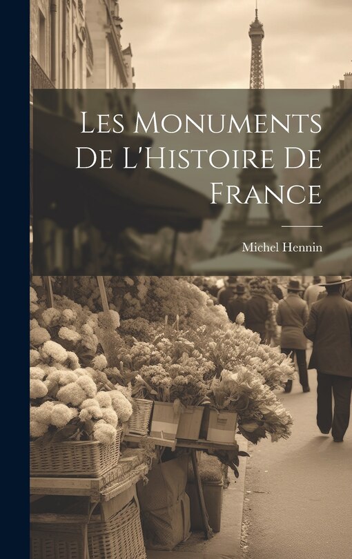 Front cover_Les Monuments de L'Histoire de France