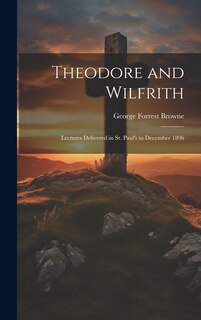 Front cover_Theodore and Wilfrith