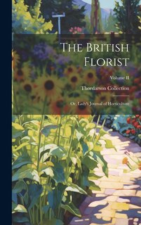 Couverture_The British Florist; or, Lady's Journal of Horticulture; Volume II