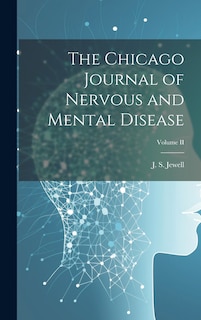 Front cover_The Chicago Journal of Nervous and Mental Disease; Volume II