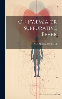 Front cover_On Pyæmia or Suppurative Fever