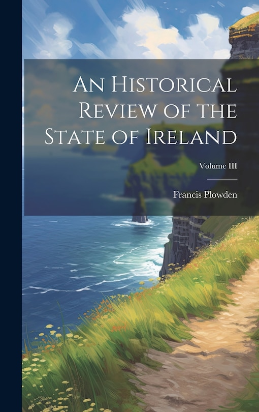 Front cover_An Historical Review of the State of Ireland; Volume III