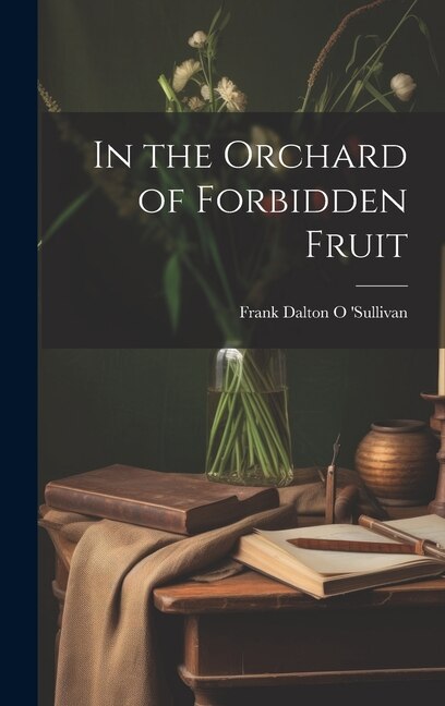Couverture_In the Orchard of Forbidden Fruit