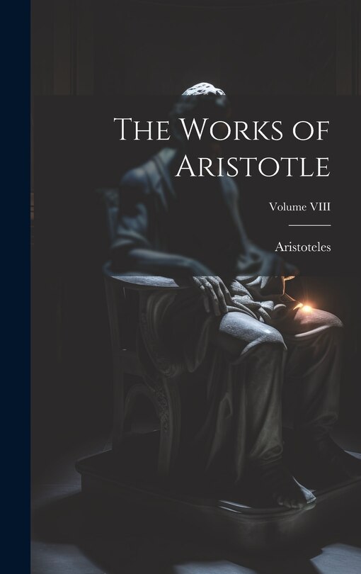 Couverture_The Works of Aristotle; Volume VIII