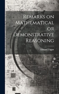 Couverture_Remarks on Mathematical or Demonstrative Reasoning
