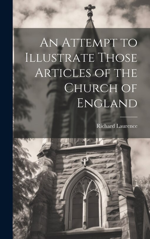 Front cover_An Attempt to Illustrate Those Articles of the Church of England