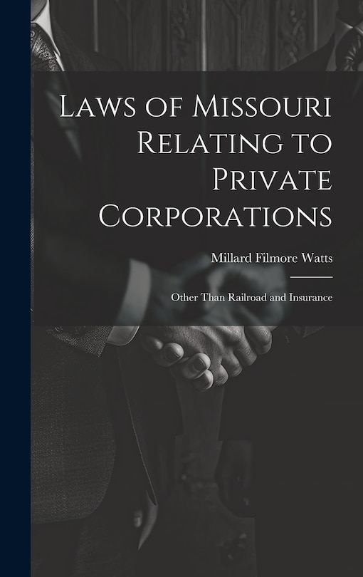 Couverture_Laws of Missouri Relating to Private Corporations