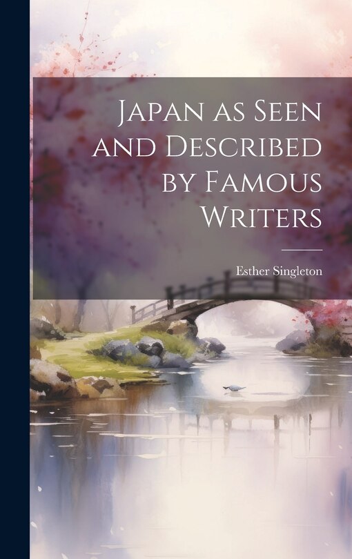 Couverture_Japan as Seen and Described by Famous Writers