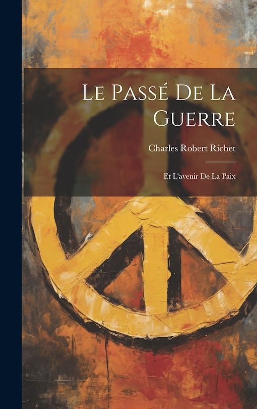 Front cover_Le Passé de la Guerre