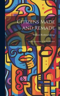 Front cover_Citizens Made and Remade