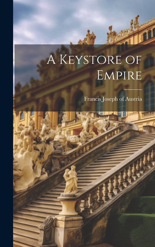 Front cover_A Keystore of Empire
