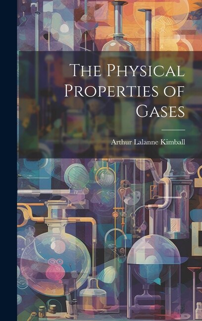 The Physical Properties of Gases