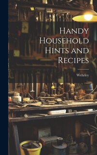 Couverture_Handy Household Hints and Recipes