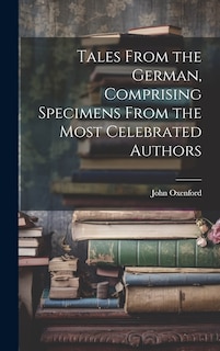 Couverture_Tales From the German, Comprising Specimens From the Most Celebrated Authors