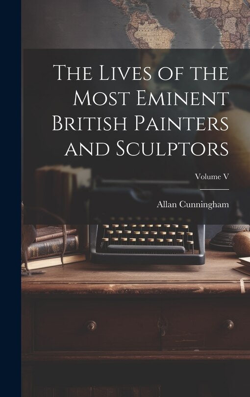Couverture_The Lives of the Most Eminent British Painters and Sculptors; Volume V