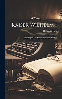 Front cover_Kaiser Wilhelm I