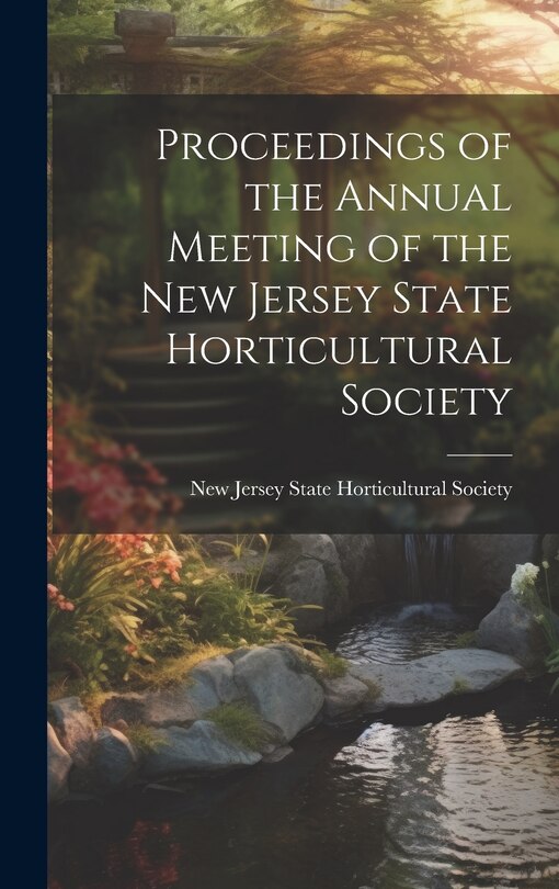 Front cover_Proceedings of the Annual Meeting of the New Jersey State Horticultural Society