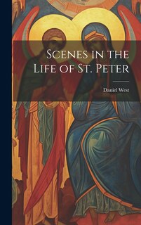 Front cover_Scenes in the Life of St. Peter