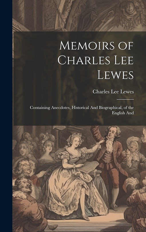 Front cover_Memoirs of Charles Lee Lewes