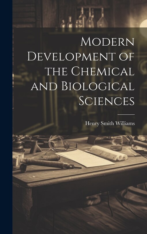 Couverture_Modern Development of the Chemical and Biological Sciences