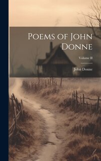 Front cover_Poems of John Donne; Volume II