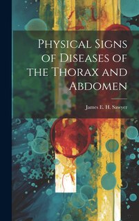 Front cover_Physical Signs of Diseases of the Thorax and Abdomen