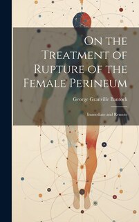 Couverture_On the Treatment of Rupture of the Female Perineum
