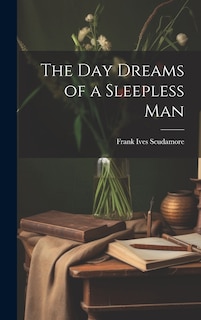 Front cover_The Day Dreams of a Sleepless Man